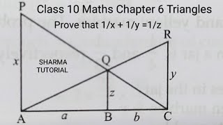 In the given figure, PA, QB and RC are each perpendicular to AC. Prove that 1/x + 1/y = 1/z