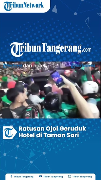NGERII, Ratusan Driver Ojol Geruduk Hotel di Kawasan Tamasari