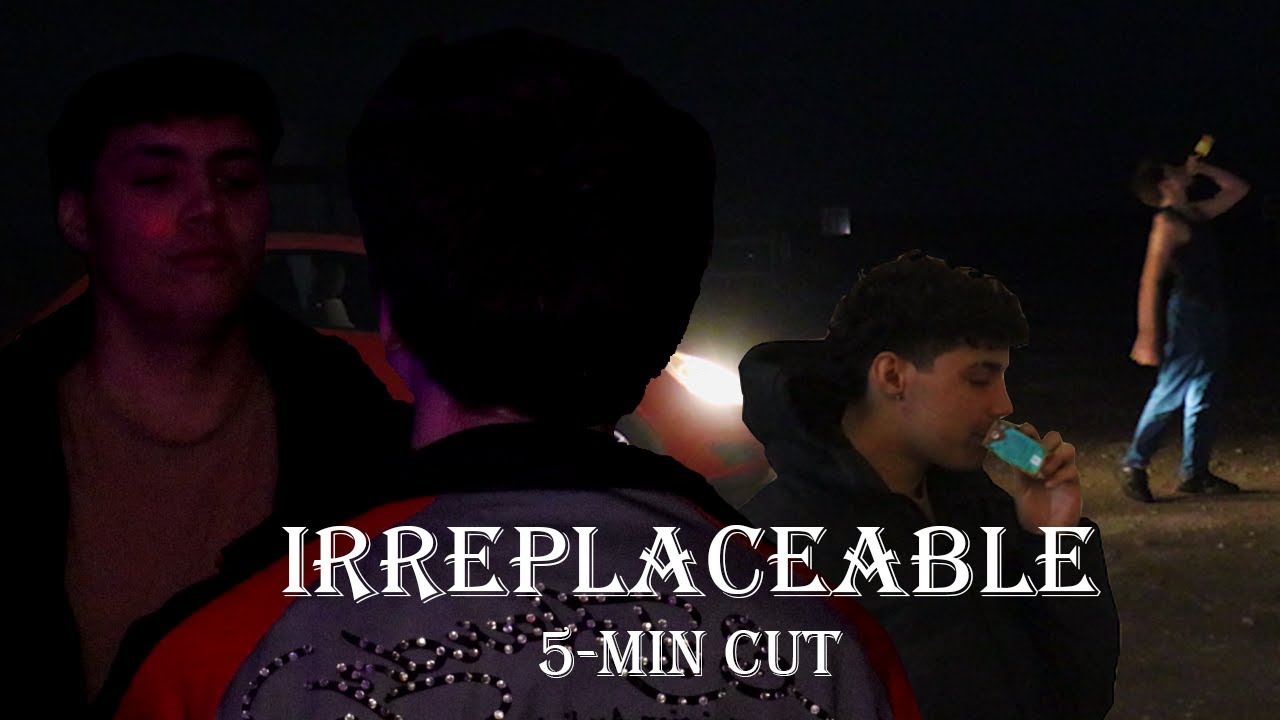 irreplaceable 5-min cut - YouTube