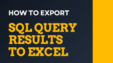 How to Export SQL Server Query Results to Excel: Step-by-Step Tutorial