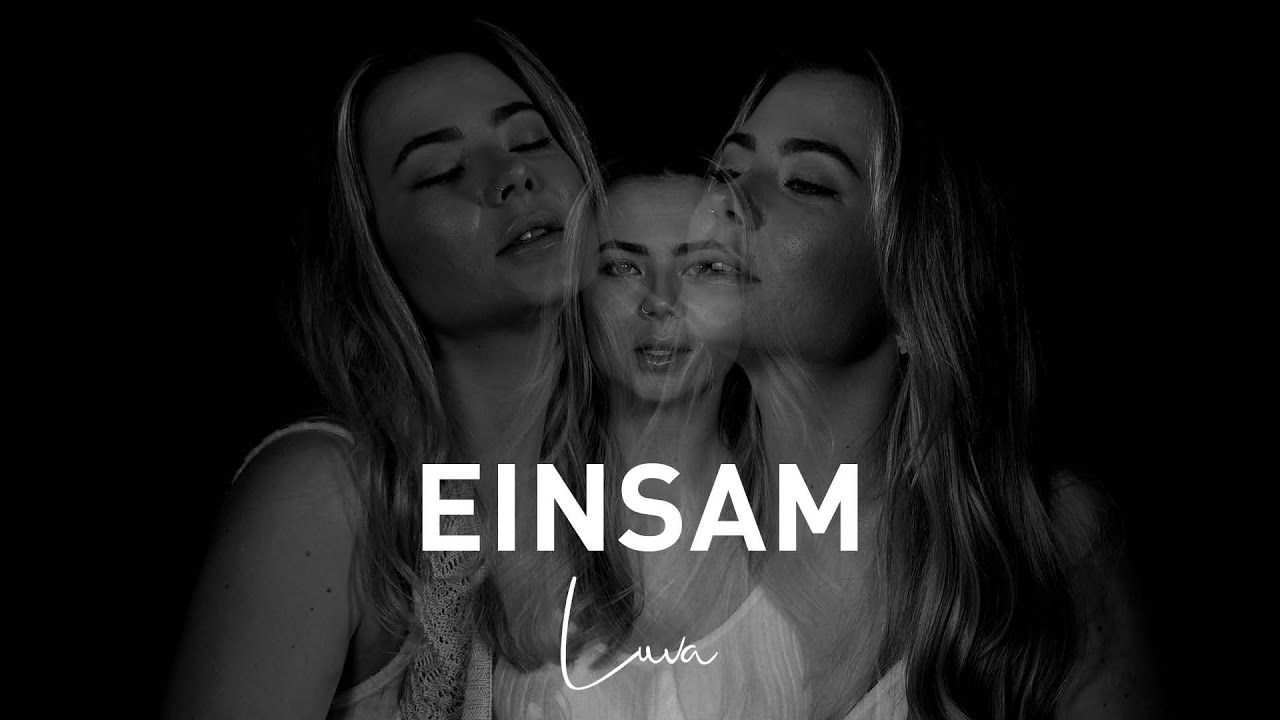Luva - Einsam (Official Video)
