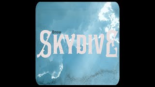 Drew - SKYDIVE