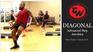DIAGONAL | Advanced Step Aerobics | Team Wesley™