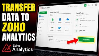 How to Transfer Data to Zoho Analytics - Easy Tutorial