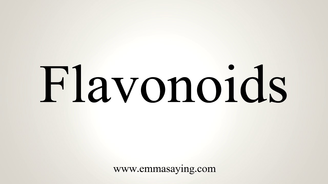 How To Pronounce Flavonoids YouTube