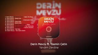 Derin Mevzu ft. Yasmin Çetin | Yandım Derdine Resimi