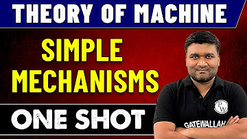 Theory Of Machine | Simple Mechanisms in One Shot | GATE 2023