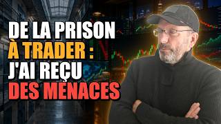 From Prison to Trader - I Received Threats