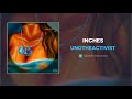 UnoTheActivist Inches AUDIO mp3