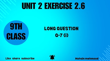 9th Class Math | Exercise 2.6 Q7 (Part 1) | Easy Explanation & Solution