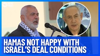 Hamas Unhappy With Israel's Conditions | 10 News First