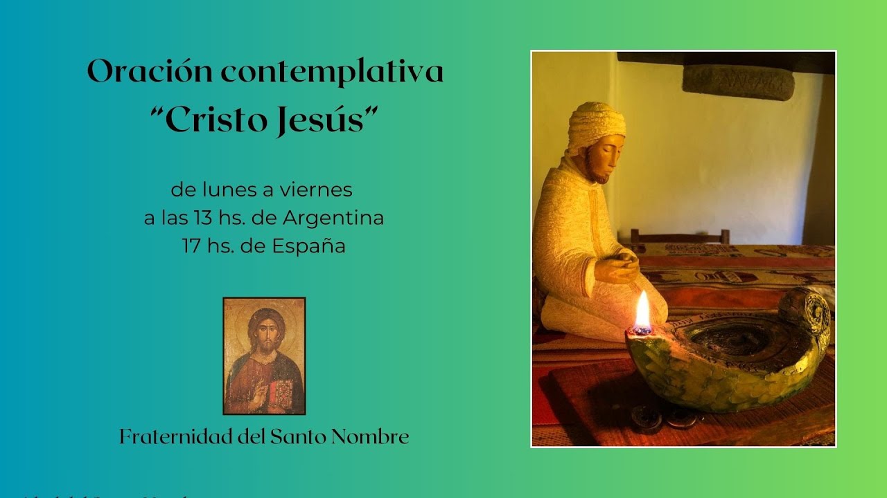 Oraciones de la Fraternidad - Espacio abierto de recogimiento, oración y silencio