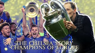 The Chelsea Story - Champions Of Europe 2021 The Chelsea Story - Champions Of Europe 2021