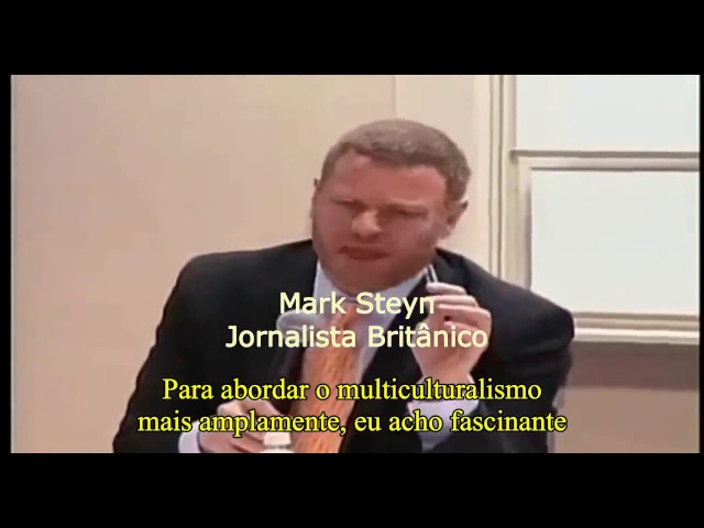 Jornalista Mark Steyn Fala Sobre Multiculturalismo (Leg. PTBr) class=