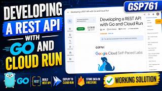 Developing a REST API with Go and Cloud Run | GSP761 | 100% WORKING SOLUTION | #googlecloudarcade
