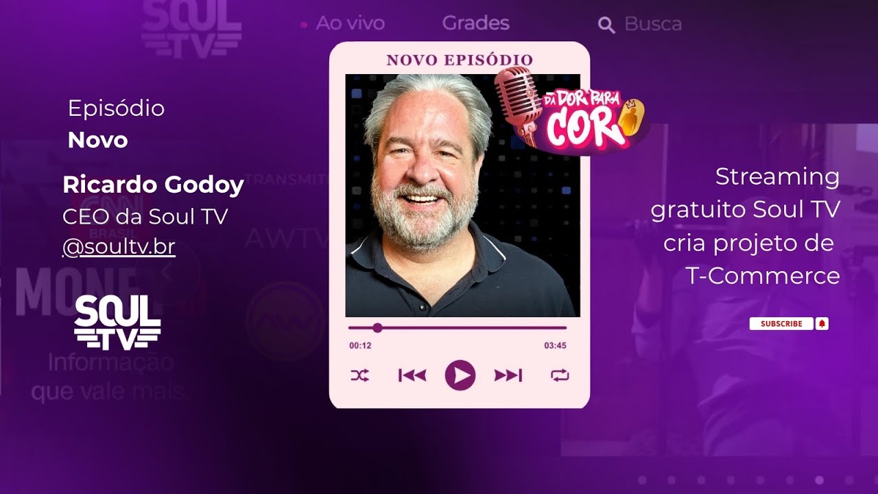 Streaming no Brasil: O Futuro da TV com Ricardo Godoy – Episódio Novo no Da Dor para Cor!