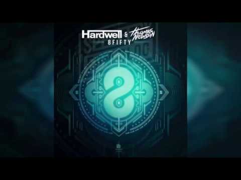 Hardwell & Thomas Newson - 8Fifty (Extended Mix)