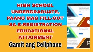 Paano ang Tamang  Paglagay ng Educational Attainment sa E-Registration for High School Level