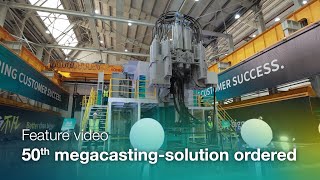 Bühler celebrates 50 Carat megacasting solutions