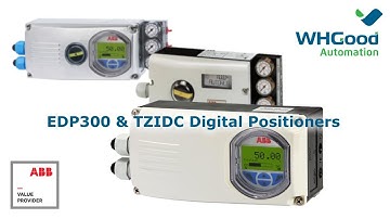 ABB PositionMaster EDP300 & TZIDC Digital Positioner Commissioning & Troubleshooting