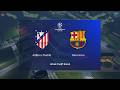 ATLÉTICO DE MADRID X BARCELONA UEFA CHAMPIONS LEAGUE PES 2017 PATCH WORLD 2026