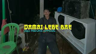 lagu Pesta Dansa Portu  Damai Lebe Bae  Vigo Permata 