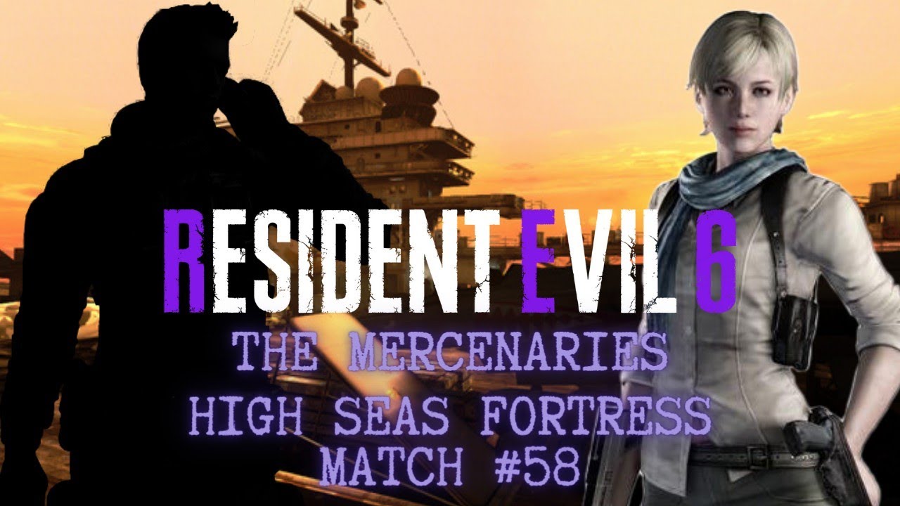 [PS5] RE6 | The Mercenaries | High Seas Fortress Map | Match #58