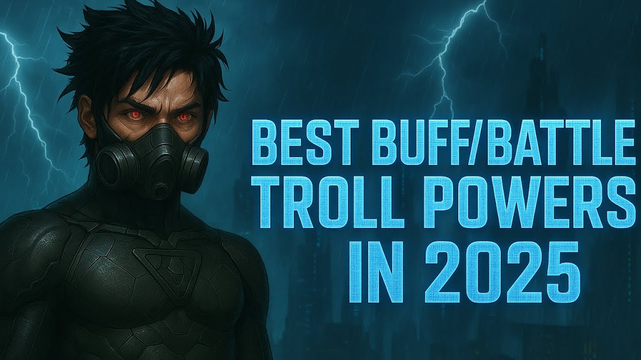 DCUO | Best Buff/Battle Troll Powers - UPDATED Tier List (2025) - YouTube