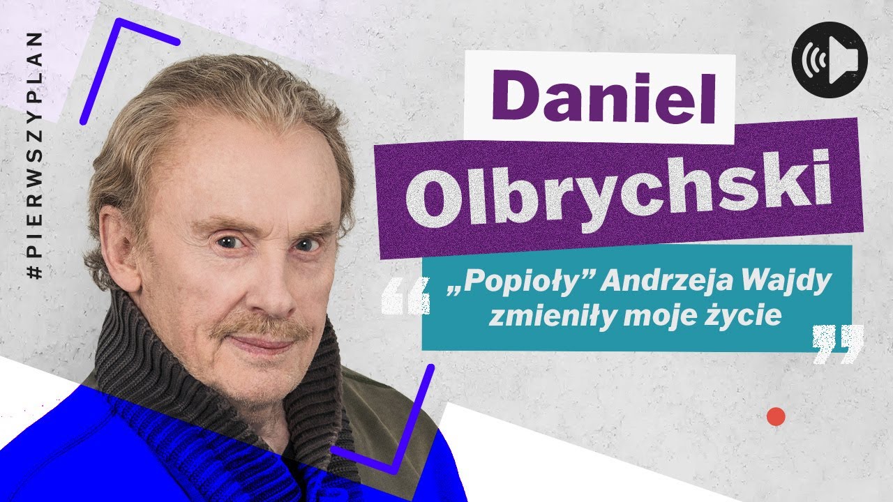 #PierwszyPlan – Daniel Olbrychski – odcinek 19