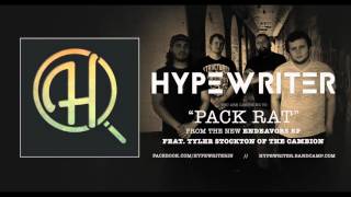 HYPEWRITER - PACK RAT (Feat. Tyler Stockton of THE CAMBION)