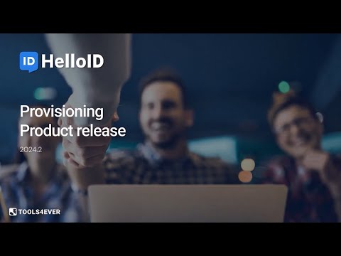 HelloID Provisioning - Product Update 2024.02 - Identity as a Service ...