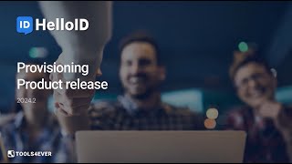 HelloID Provisioning - Product Update 2024.02 - Identity as a Service