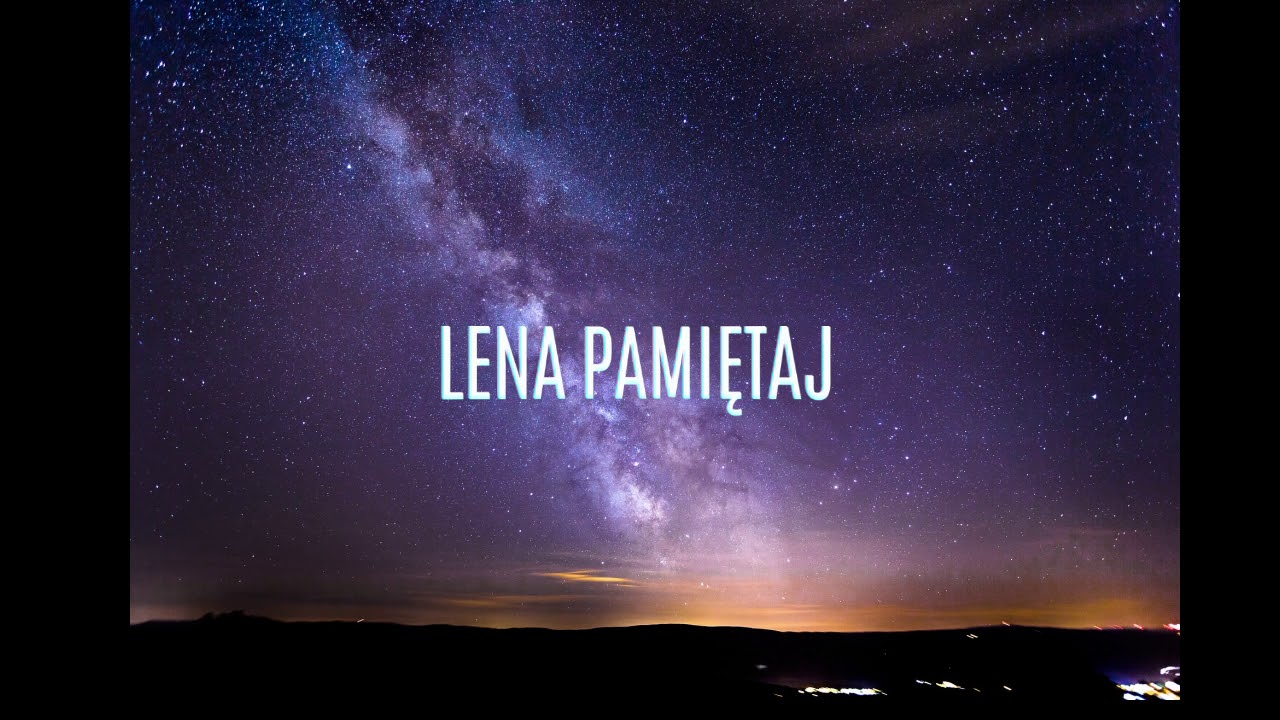 Lena- Pamiętaj