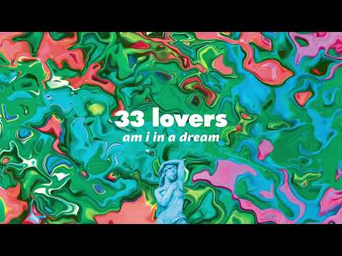 33 Lovers - It's Sunday (Official Audio)