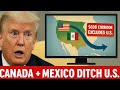 Trump Just Lost Canada &amp; Mexico — The $69 Billion Trade Revolt Begins