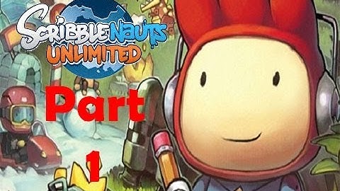 Scribblenauts Unlimited | Part 1 - Dude, so trippy
