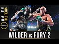 Wilder vs Fury 2 FULL FIGHT: February 22, 2020