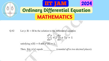 IIT JAM (2024) | Ordinary Differential Equation | Mathematics | Question-42 | Solution