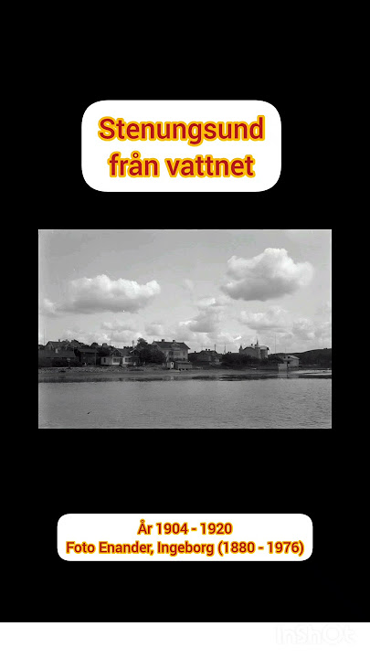 Stenungsund från vattnet År 1904 - 1920Foto Enander, Ingeborg (1880 - 1976)