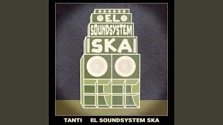 El Soundsystem Ska