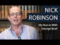 Nick Robinson | My Run-in With George Bush | Oxford Union