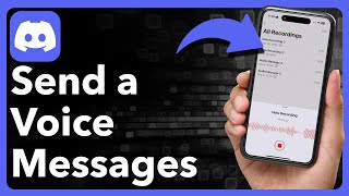 How To Send A Voice Message In Discord
