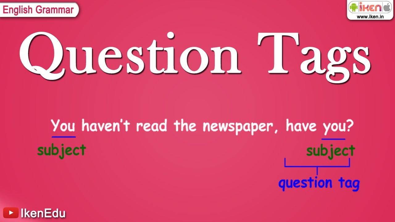 Question Tags | Class 5 English Grammar | iken