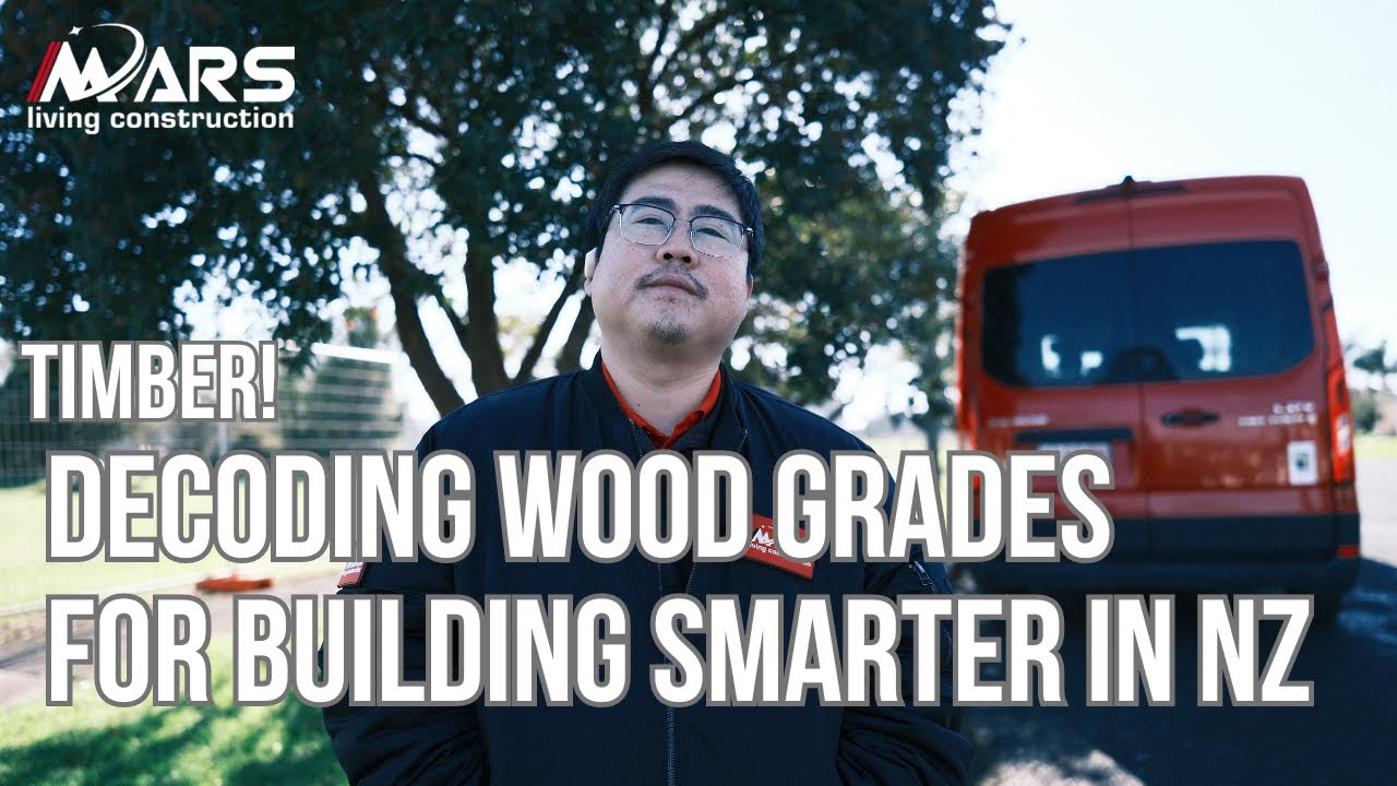 Timber! Decoding Wood Grades for Building Smarter in New Zealand