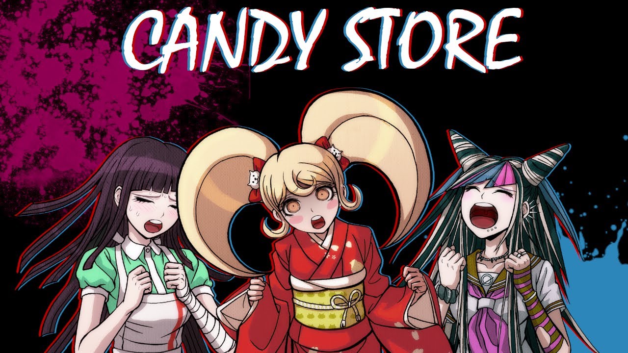 Candy Store - Danganronpa/Heathers Remake (Danganronpa Spoilers)