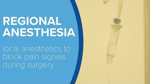 Regional Anesthesia for Surgical Pain Management - Yale Medicine Explains