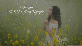TỎ TÌNH | K-ICM ft. JANG NGUYEN |