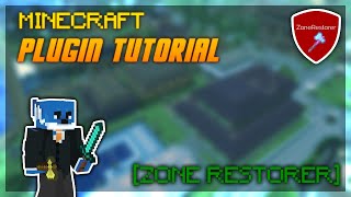 ZoneRestorer 2.0 Plugin Tutorial