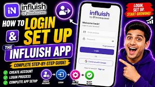 How to Login and set up Influish App 2160p 30f 20260806 163321