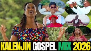KALENJIN GOSPEL SONGS LATEST 2026 | Joyce Langat | Boaz Limo | SK Rony | Kendagor | Best Gospel Mix